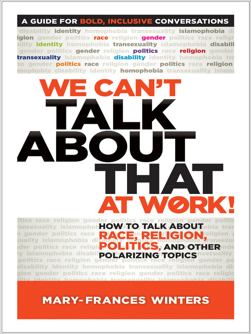 Title details for We Can't Talk about That at Work! by Mary-Frances Winters - Available